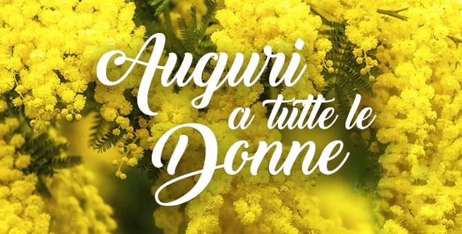 Auguri a tutte le donne!
